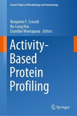 Activity-Based Protein Profiling (Current Topics in Microbiology and Immuno ...