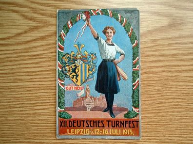 AK Gut Heil Leipzig XII. Deutsches Turnfest 12.-16. Juli 1913 Sachsen