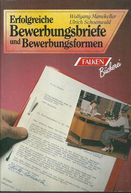Erfolgreiche Bewerbungsbriefe und Bewerbungsformen (1990) Falken - 138