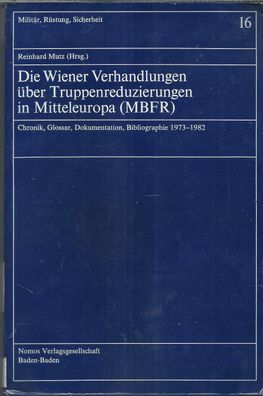 Die Wiener Verhandlungen über Truppenreduzierungen in Mitteleuropa (MBFR)