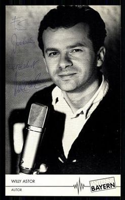 Willy Astor Autogrammkarte Original Signiert bek. aus Antenne Bayern + G 9314