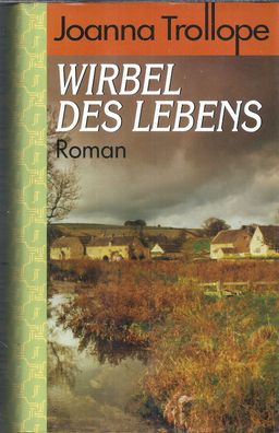 Joanna Trollope: Wirbel des Lebens (1994) Buchgemeinschaft Bertelsmann 035691