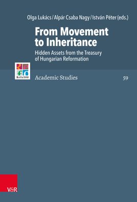 From Movement to Inheritance: Hidden Assets from the Treasury of Hungarian ...