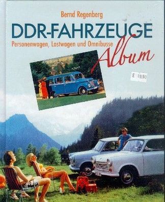 DDR Fahrzeuge, Personenwagen, Lastwagen, Omnibusse