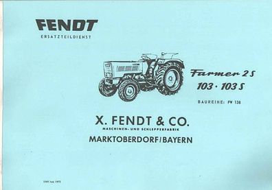 Ersatzteilliste Fendt Farmer 2S 103 - 103S, Baureihe FW 138, Trecker, Landwirdschaft