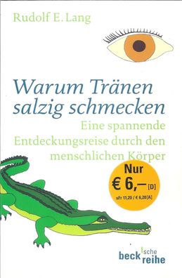 Rudolf E. Lang: Warum Tränen salzig schmecken (2007) C.H. Beck