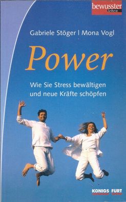 Gabriele Stöger, Mona Vogl: Power auf Dauer (2003) Königsfurt-Urania