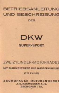 DKW Betriebsanleitung und Beschreibung, Super Sport PM 500