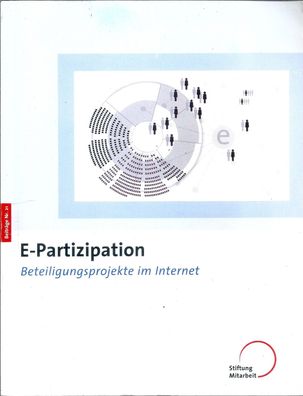 E-Partizipation - Beteiligungsprojekte im Internet (2007) Stiftung Mitarbeit