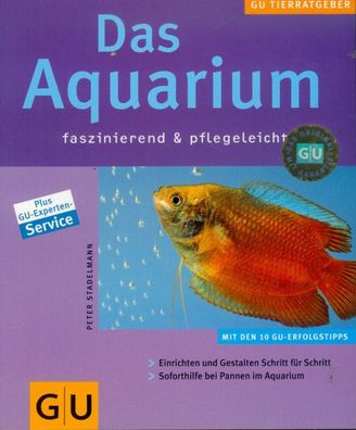 Das Aquarium - faszinierend & pflegeleicht