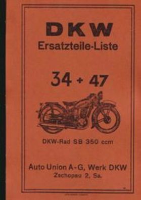 Ersatzteilliste 34 und 47 - DKW Rad SB 350 ccm, Motorrad, Oldtimer