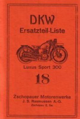 Ersatzteilliste DKW,300 Sport und Luxus DKW Nr. 18, Motorrad, Oldtimer