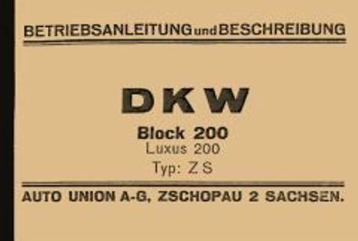 Betriebsanleitung und Beschreibung DKW Block 200, Luxus 200 , Typ ZS, Motorrad