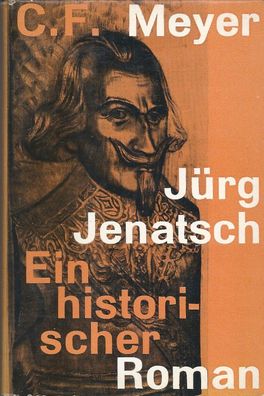 Conrad Ferdinand Meyer: Jürg Jenatsch. Ein historischer Roman (1970) Emil Vollmer