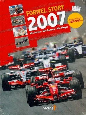 Formel Story 2007 - Alle Rennen, alle Serien, alle Sieger