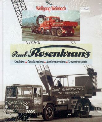 Paul Rosenkranz - Spedition, Omnibusreisen, Autokranarbeiten, Schwertransporte