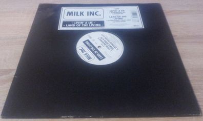Maxi Vinyl Milk Inc - Livin a Lie