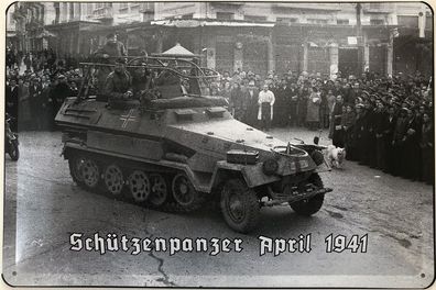 Blechschild 30 X 20 cm Schützenpanzer April 1941
