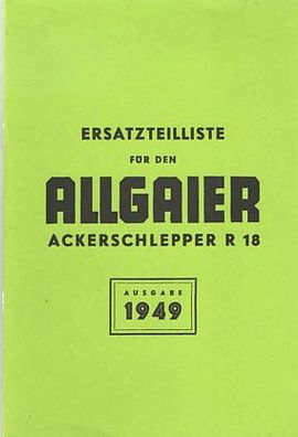 Ersatzteilliste Allgaier Ackerschlepper R 18, Dieselschlepper, Trecker, Traktor
