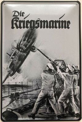 Blechschild 30 X 20 cm Die Kriegsmarine MG