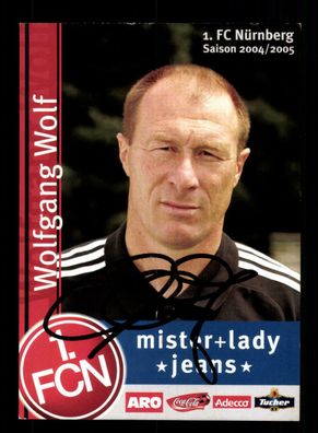 Wolfgang Wolf Autogrammkarte 1 FC Nürnberg 2004-05 Original Signiert
