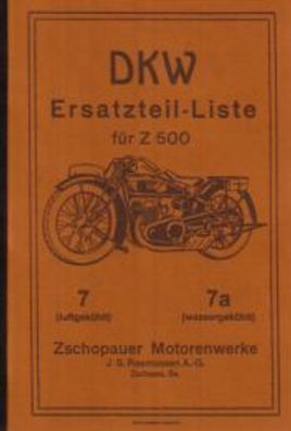 DKW Ersatzteile Liste 7 & 7a, Modell Z 500 Luft und Wassergekuhlt, Motorrad, Oldtimer