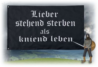 Wikinger Fahne / Flagge Lieber stehend sterben als kniend leben, 150 x 90