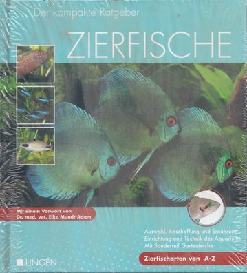 Zierfischarten von A-Z - Der kompakte Ratgeber Zierfische (2006) Lingen