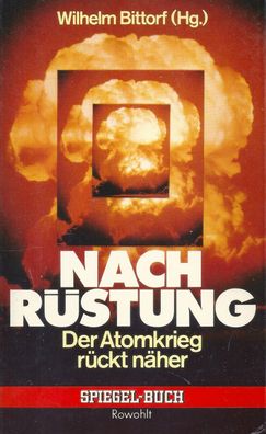 Nachrüstung - Der Atomkrieg rückt näher (1981) Spiegel-Buch 20