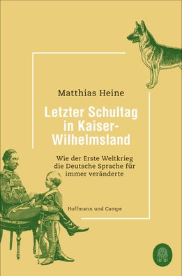Letzter Schultag in Kaiser-Wilhelmsland: Wie der Erste Weltkrieg die deutsc ...