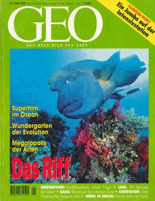 GEO - Das neue Bild der Erde - Ausgabe Nr. 5 Mai 1995 Das Riff: Megalopolis der Arten