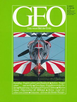 GEO - Das neue Bild der Erde - Ausgabe Nr. 5 - Mai 1982 Kunstflug