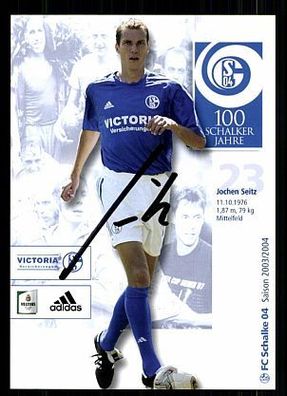 Jochen Seitz FC Schalke 04 2003-04 Autogrammkarte + A 62609
