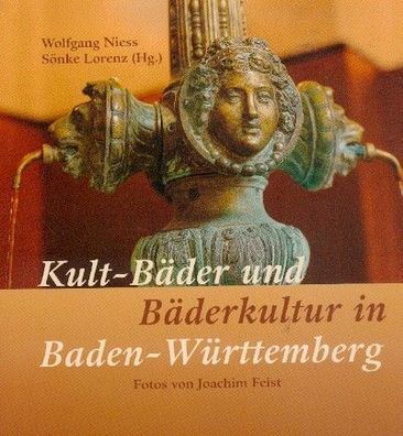 Kult - Bäder und Bäderkultur in Baden Württemberg