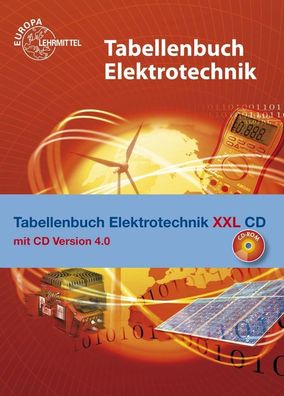 Tabellenbuch Elektrotechnik XXL: Buch und CD Tabellenbuch Elektrotechnik 4. ...