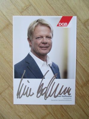 DGB Vorsitzender Reiner Hoffmann - handsigniertes Autogramm!!