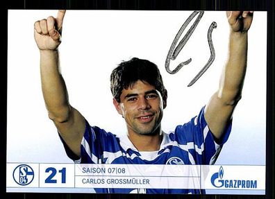 Carlos Grossmüller Schalke 04 2007/08 Autogrammkarte + A 62730