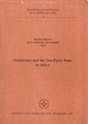 Democracy and the One-Party State in Africa (1991) Institut für Afrika-Kunde 36
