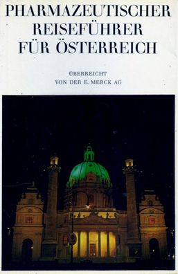 Pharmazeutischer Reiseführer für Österreich (1963) E. Merck AG