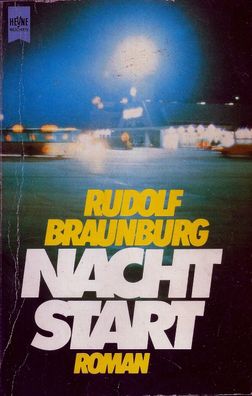 Rudolf Braunburg: Nachtstart (1980) Heyne 5730