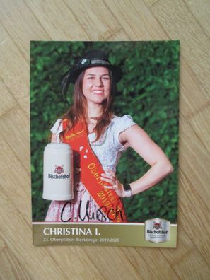 23. Oberpfälzer Bierkönigin 2019/2020 Christina I. - handsigniertes Autogramm!!!