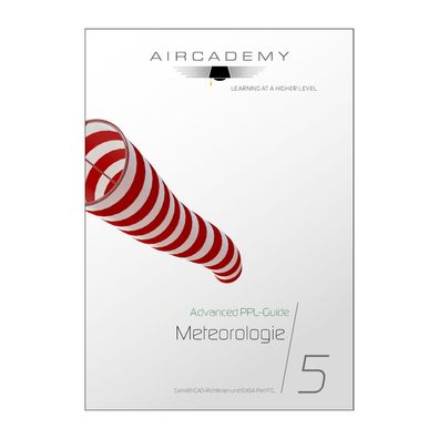 Aircademy Advanced PPL-Guide Ausgabe Meteorologie Band 5