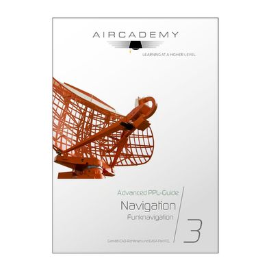 Aircademy Lehrbuchreihe Advanced PPL-Guide Ausgabe Navigation Band 3