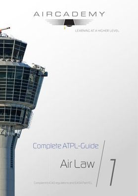 Aircademy Buchreihe Complete ATPL Guide Band 1 Air Law