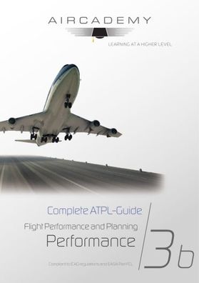 Aircademy Buchreihe Complete ATPL Guide Performance Band 3b