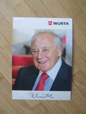 Unternehmer Prof. Dr. Reinhold Würth - Autogramm!!!