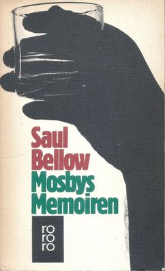 Saul Bellow: Mosbys Memoiren und andere Erzählungen (1975) Rowohlt 1867