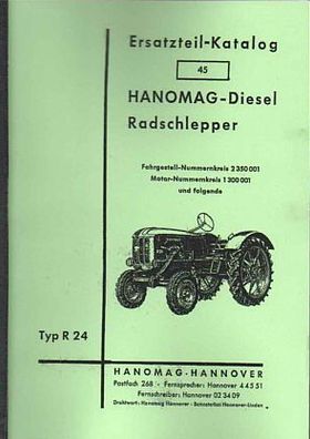 Ersatzteilkatalog Hanomag Diesel Radschlepper, Typ R 24, Trekker, Traktor, Oldtimer