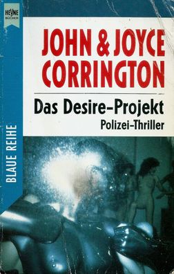 John & Joyce Corrington: Das Desire-Projekt (1991) Heyne 2349 Blaue Reihe