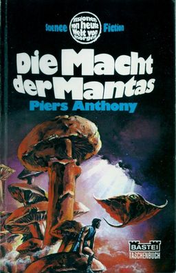 Piers Anthony: Die Macht der Mantas (1972) Bastei 17